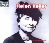 Helen Keller (Welcome Books: Real People)