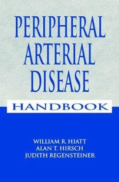 Peripheral Arterial Disease Handbook - Hiatt, William R. / Regensteiner, Judith (eds.)