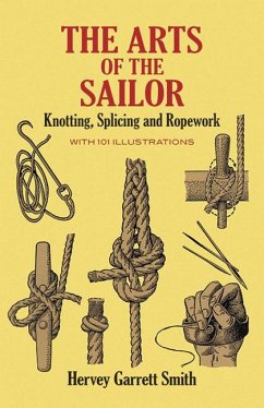 The Arts of the Sailor - Smith, Hervey Garrett