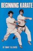 Beginning Karate /Cby Tonny Tulleners; Graphic Design by David Kaplan