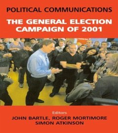 Political Communications - Atkinson, Simon / Bartle, John / Mortimore, Roger (eds.)