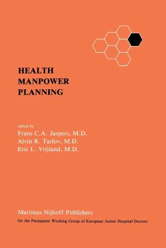 Health Manpower Planning - Jaspers, Frans C.A. / Tarlov, Alvin R. / Vrijland, Eric L. (Hgg.)