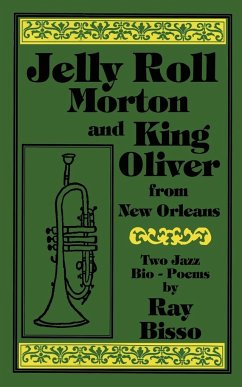 Jelly Roll Morton and King Oliver - Bisso, Ray