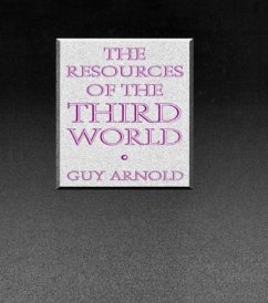 The Resources of the Third World - Arnold, Guy