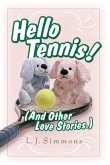 Hello, Tennis! (And Other Love Stories)