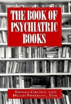 The Book of Psychiatric Books - Crown, Sidney