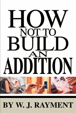 How Not To Build an Addition