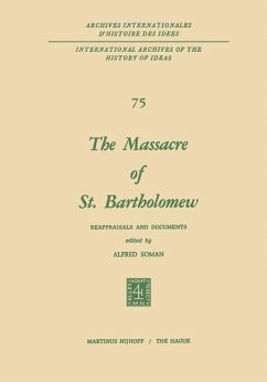 The Massacre of St. Bartholomew - Soman, Alfred (Hrsg.)