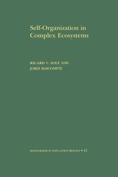 Self-Organization in Complex Ecosystems - Solé, Ricard; Bascompte, Jordi