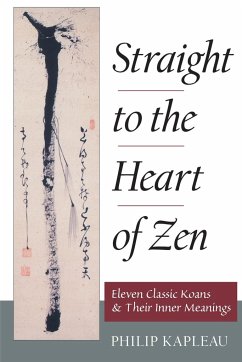 Straight to the Heart of Zen - Kapleau, Philip