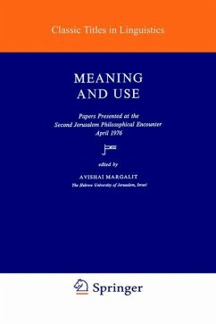 Meaning and Use - Margalit, A. (Hrsg.)