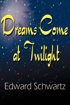 Dreams Come at Twilight Cover Dreams Come at Twilight