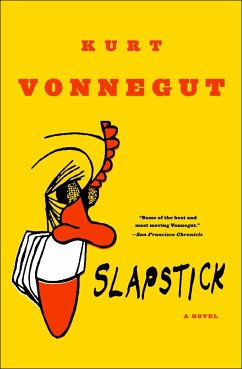Slapstick or Lonesome No More! - Vonnegut, Kurt