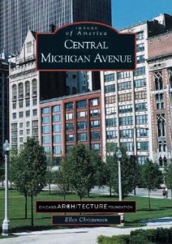 Central Michigan Avenue - Chicago Architecture Foundation; Christenson, Ellen