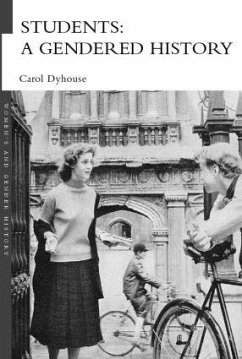Students: A Gendered History - Dyhouse, Carol (University of Sussex, UK)