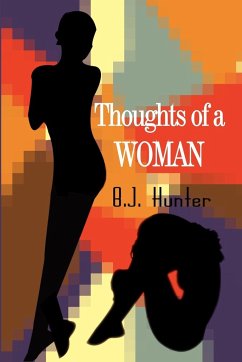 Thoughts of a Woman - Hunter, B. J.