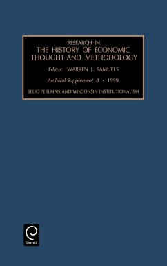 Selig Perlman and Wisconsin Institutionalism - Samuels, W.J. (ed.)