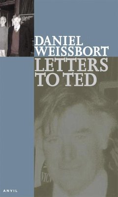 Letters to Ted - Weissbort, Daniel