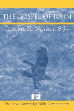 The Gospel of John - Neyrey, Jerome H. (University of Notre Dame, Indiana)