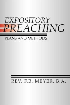 Expository Preaching: Plans and Methods - Meyer, F. B.