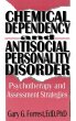 Chemical Dependency and Antisocial... - Bild 1