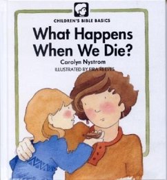 What Happens When We Die? - Nystrom, Carolyn
