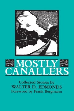 Mostly Canallers - Edmonds, Walter D.