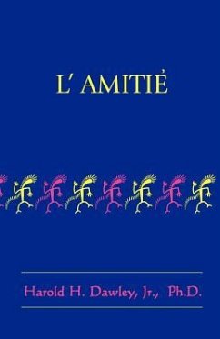 L'Amitie - Dawley, Harold H.