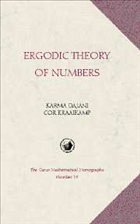 Ergodic Theory of Numbers - Dajani, Karma; Kraaikamp, Cor