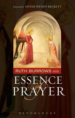 The Essence of Prayer - Burrows OCD, Ruth