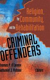 Religion, the Community, and the Rehabilitation of Criminal Offenders