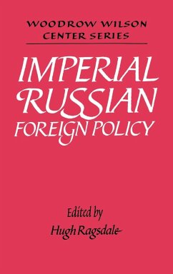 Imperial Russian Foreign Policy - Ponomarev, Valeri Nikolaevich (Assist. ed.)