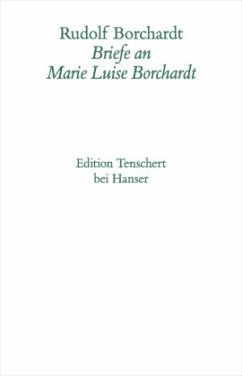 Briefe an Marie Luise Borchardt, 3 Bde. - Borchardt, Rudolf