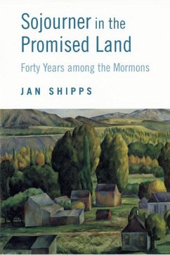 Sojourner in the Promised Land - Shipps, Jan