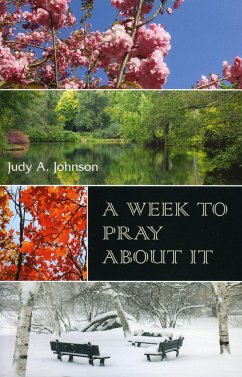 A Week to Pray about It - Johnson, Judy A