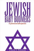 Jewish Baby Boomers: A Communal Perspective