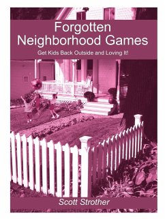 Forgotten Neighborhood Games - Strother, Scott