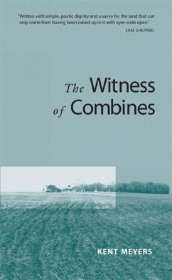 Witness of Combines - Meyers, Kent