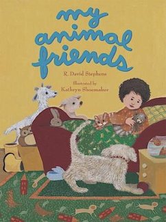 My Animal Friends - Stephens, R David
