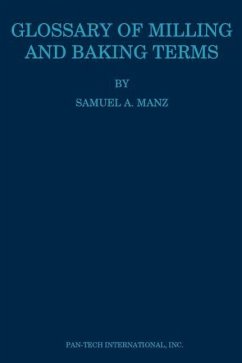 Glossary of Milling and Baking Terms - Matz, Samuel A.