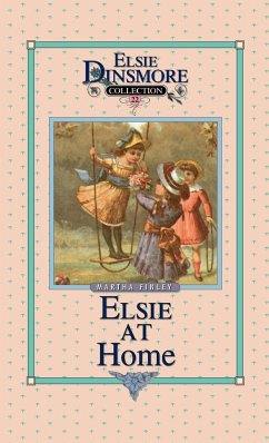 Elsie at Home, Book 22 - Finley, Martha