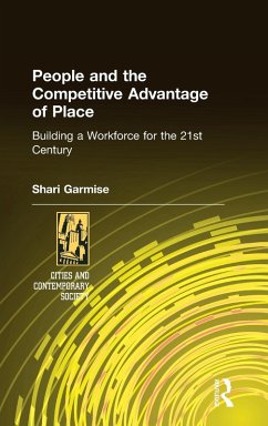 People and the Competitive Advantage of Place - Garmise, Shari