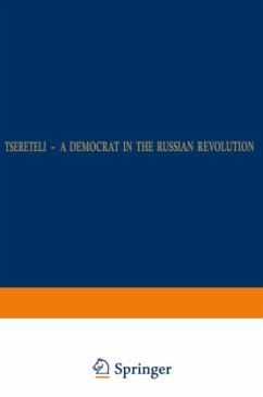 Tsereteli ¿ A Democrat in the Russian Revolution - Roobol, W. H.