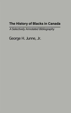 The History of Blacks in Canada - Junne Jr., George