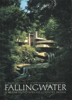 Fallingwater: A Frank Lloyd Wright Country House - Kaufmann, Edgar