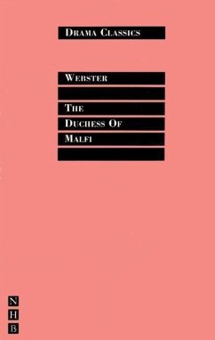 The Duchess of Malfi - Webster, John