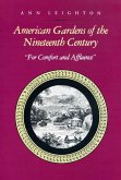 American Gardens of the Nineteenth Century: For Comfort and Affluence