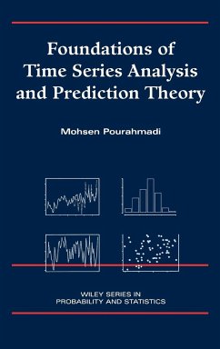 Foundations of Time Series Analysis and Prediction Theory - Pourahmadi, Mohsen