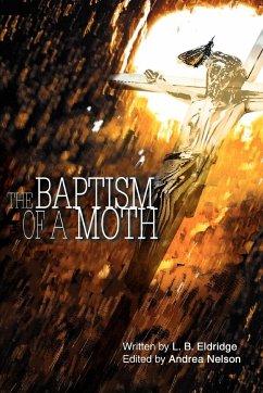The Baptism of a Moth