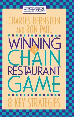 Winning the Chain Restaurant Game - Bernstein, Charles; Paul, Ron; Bernstein Fant, Barbara